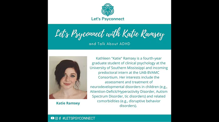 Let's Psyconnect with Katie Ramsey: ADHD
