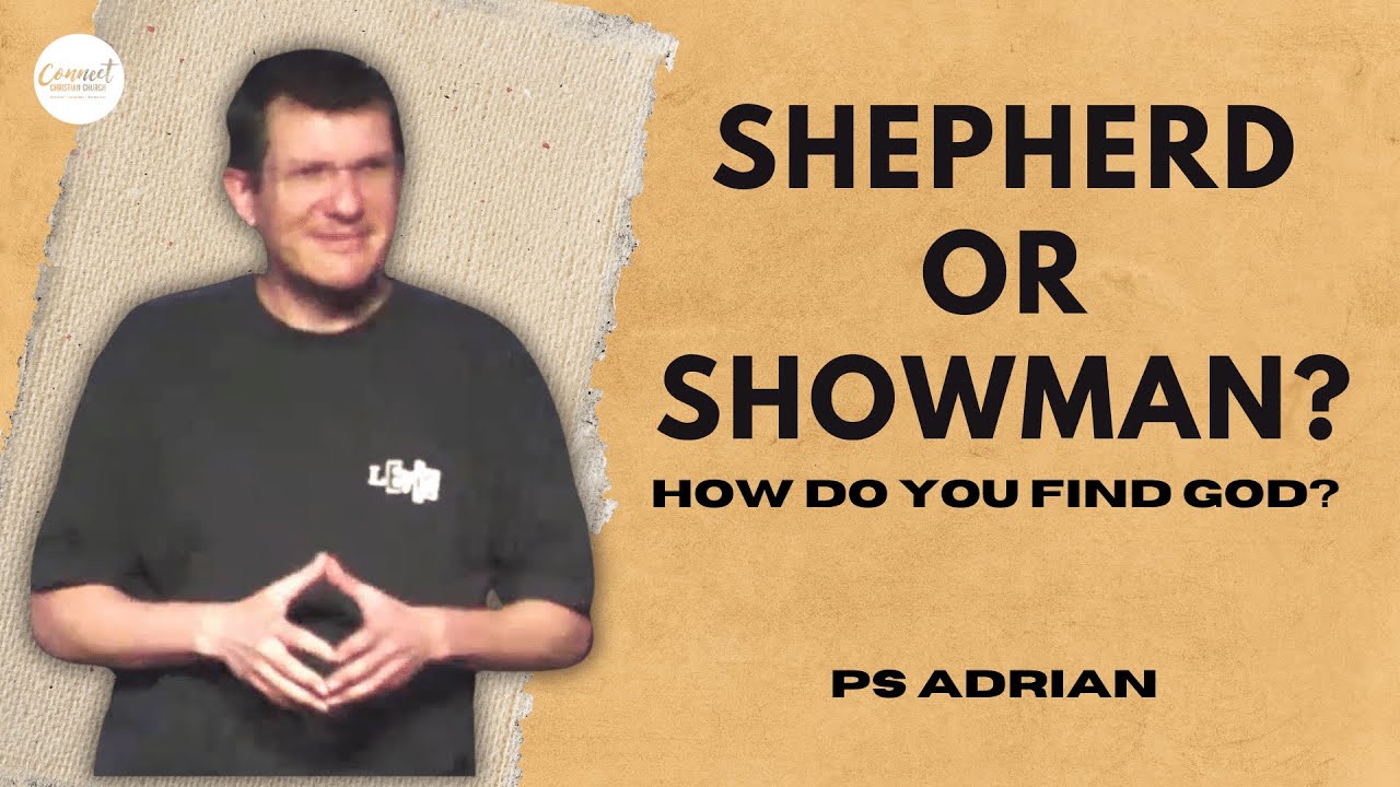 Shepherd Or Showman? - Ps Adrian - Sun 17th Dec - YouTube