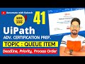 UiPath Advance Certification | Topic 41 UiPath Queue Item Order | UiARD Certification Preparation