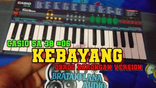 Piano Obrog BARONGAN  - KEBAYANG -   Version Casio SA38..!! TERBARU 2024