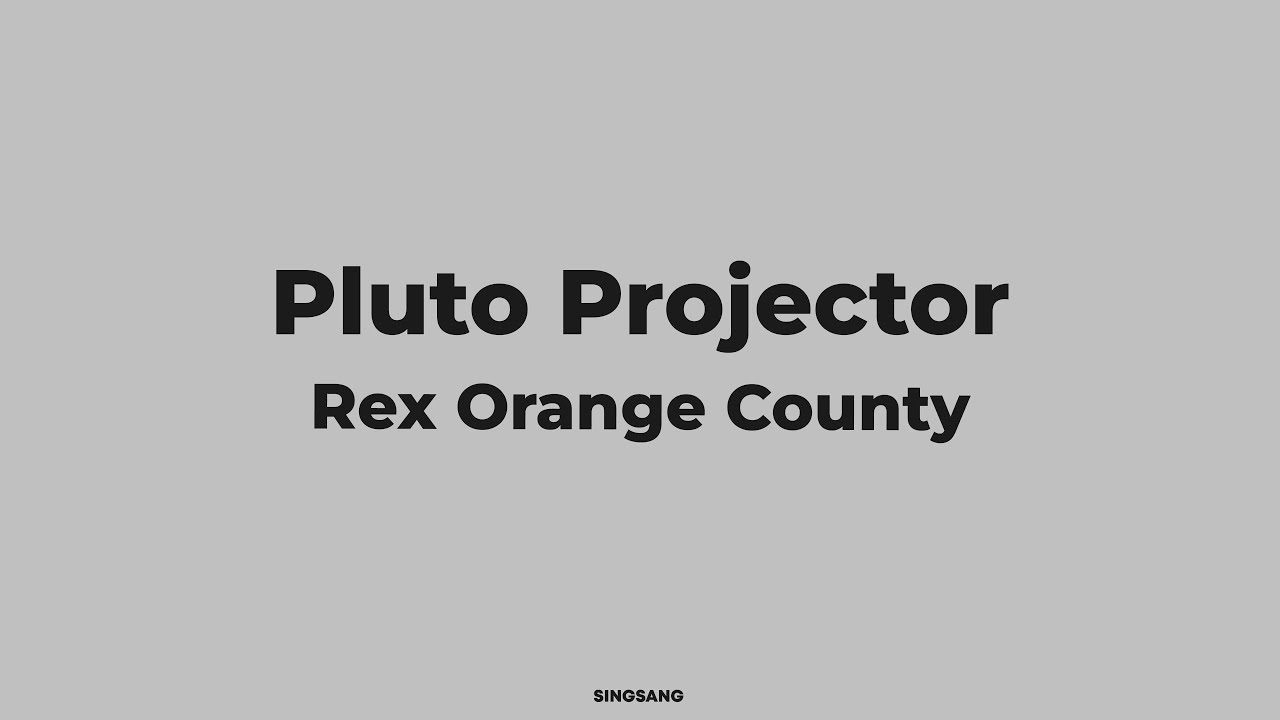 Rex Orange County Pluto Projector YouTube