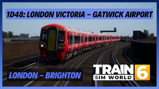 TSW6 | 1D48: London Victoria - Gatwick Airport | GX Class 387/2 | London - Brighton | AWS DSD