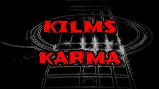 Kilms- Karma ( Karaoke Kita ) musik tanpa vokal