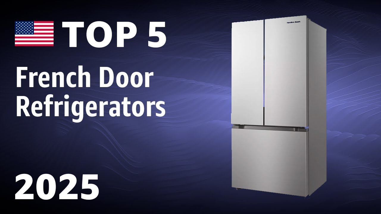 TOP—5. Best French Door Refrigerators 2025 - YouTube