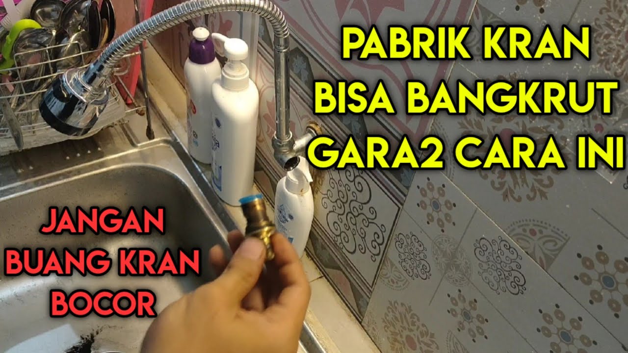 Cara perbaiki kran cuci piring bocor | kran angsa netes | kran cuci