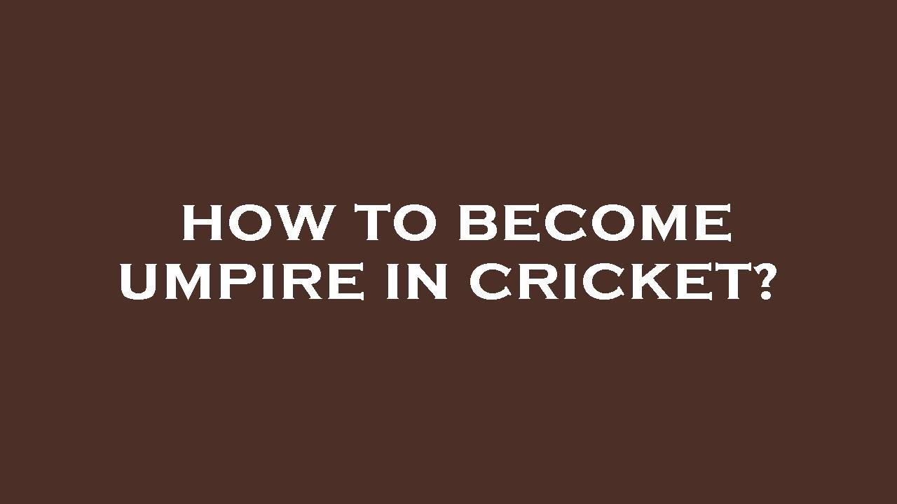 How To Become Umpire In Cricket YouTube how-to-become-umpire-in-cricket-youtube