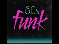 80s Funk n