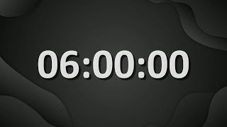 6 Hour (360 Minutes) Countdown Timer