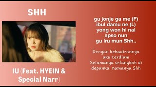 Shh - IU 이지은 (Feat. HYEIN, 조원선 & Special Narr. 패티김) Easy Lyrics- INDO SUB