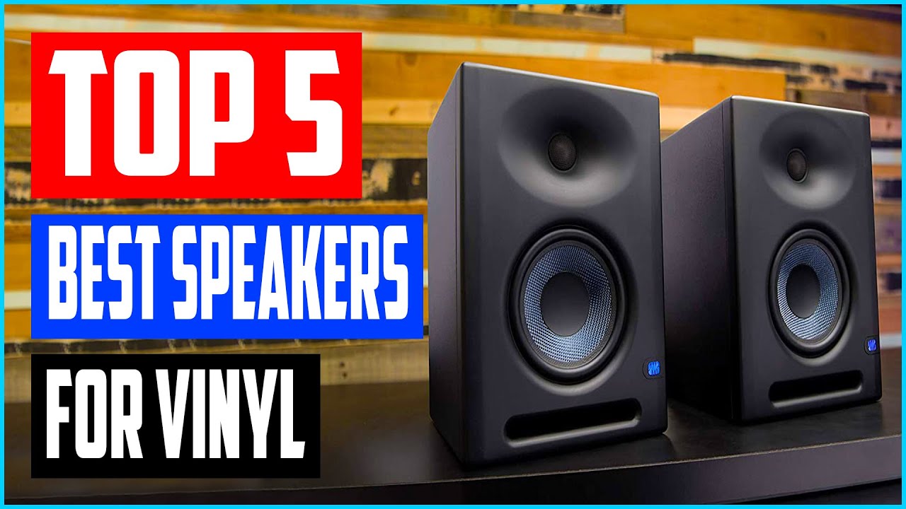 Best Speakers For Vinyl In 2021 Reviews — Top 5 Picks YouTube
