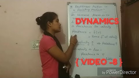 DYNAMICS { VIDEO - 8 }