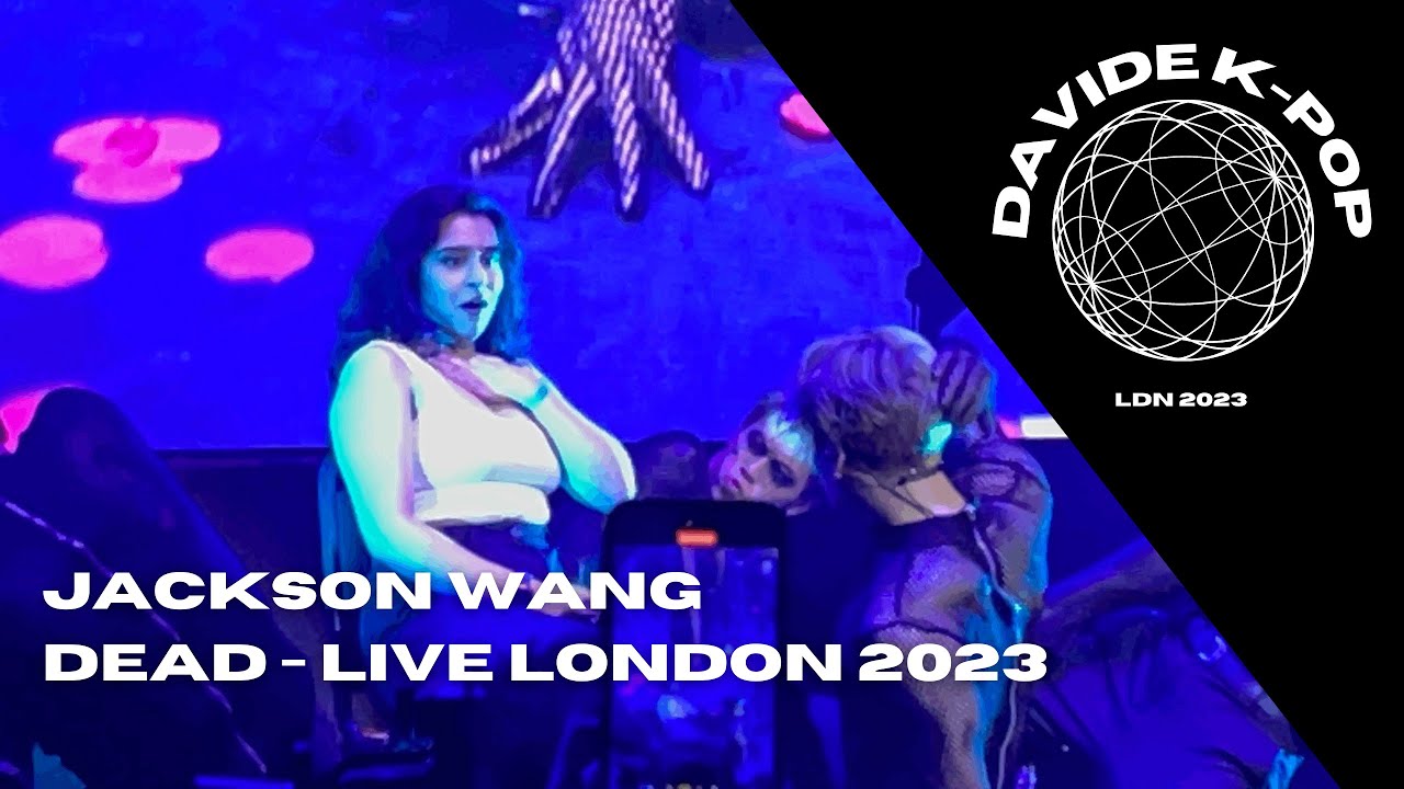 Jackson Wang Dead Live London 2023 jacksonwang magicmanworldtour 