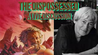The Dispossessed A Live Discussion