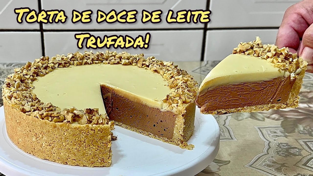 TORTA DE DOCE DE LEITE TRUFADA - A MELHOR DO MUNDO