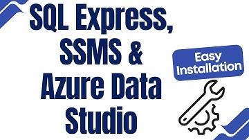 SQL Express, SSMS, Azure Data Studio installeren en verbinding maken met SQL Server | Stapsgewijz...