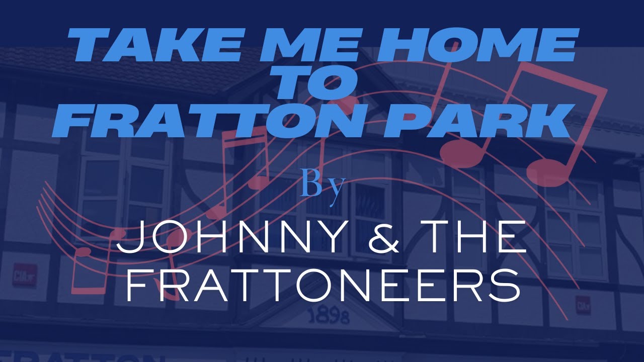 🎵 Take Me Home to Fratton Park - Johnny & The Frattoneers | Pompey Song