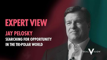 Searching For Opportunity In The Tri-Polar World | Expert View | Real Vision™