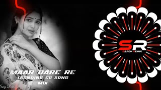 MAAR DARE RE (TRENDING CG SONG MIX) DJ PARTH X DJ VICKY X SAROJ REMIX (NEW YEAR SPECIAL)