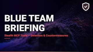 Stealth Browser MCPs — Blue Team Briefing (Detection + Countermeasures)