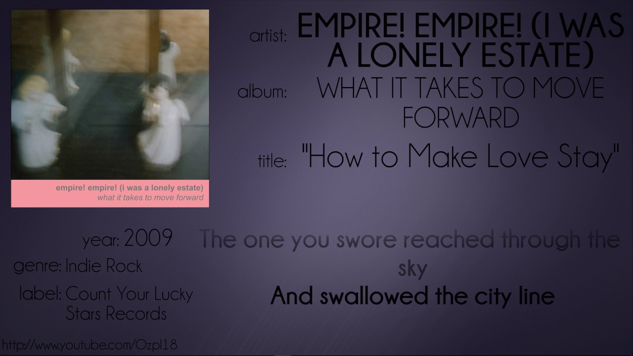 Empire! Empire! (I Was a Lonely Estate) - How to Make Love Stay (synced lyrics) 