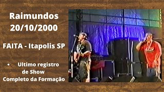 Raimundos - Fome do Cão (FAITA - Itapolis SP - 20/10/2000)