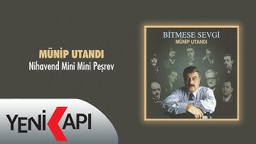 Münip Utandı - Nihavend Mini Mini Peşrev (Official Video)