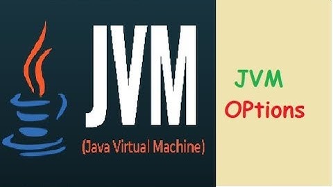 JVM options
