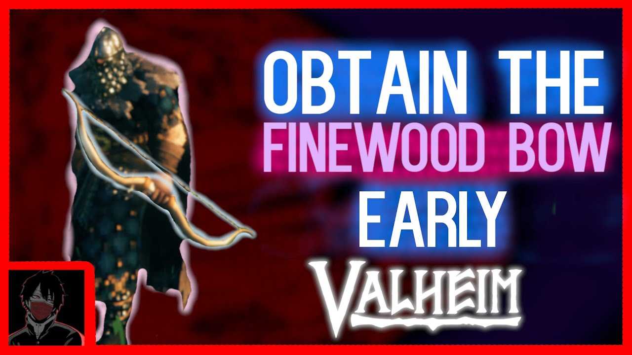 How to get the Finewood Bow early + defeating Eikthyr