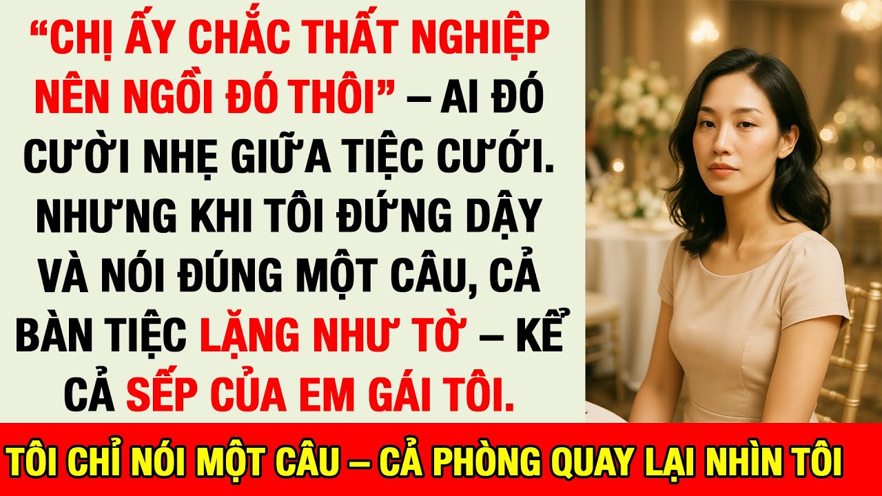 Ai Cũng Tưởng Tôi Vô Hình Trong Đám Cưới—Cho Đến Khi Tôi Nói MỘT CÂU Khiến Mọi Người Lặng Im
