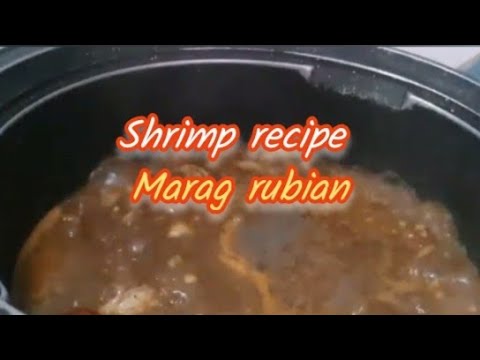 Marag Rubian Shrimp and rice recipe