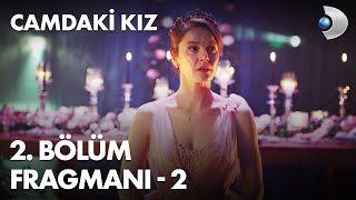 Camdaki Kız 2. Bölüm Fragmanı - 2