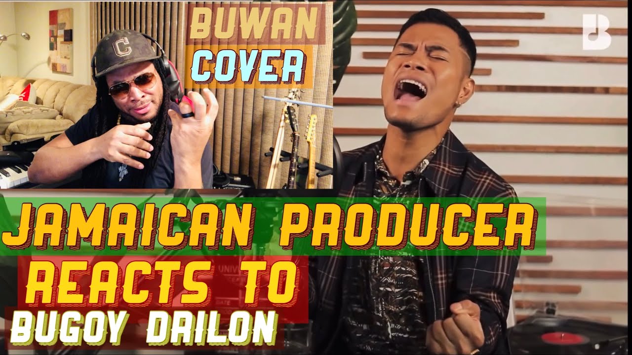 Jamaican Musician Reacts to    Bugoy Drilon   Buwan Cover