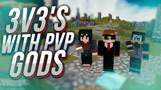 Minecraft - Arcane Practice / 3V3'S WITH PVP GODS!! (Minecraft PvP)