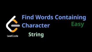 Find Words Containing Characters | String | Array