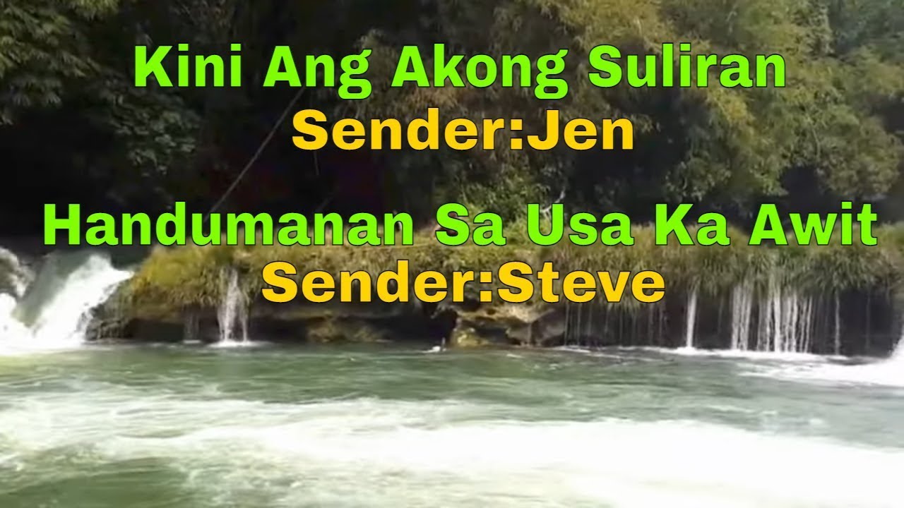 Kini Ang Akong Suliran ug Handumanan sa Usa Ka Awit-Senders:Jen/Steve||February 20, 2021