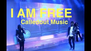 I am Free (CalledOut music)- Live at Household of Faith Arlington