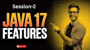 Java 17 Features Explained | What’s New in Java 17 (2025 Guide) | Session-2