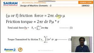 LECTURE VIDEO 3_18ME62_MODULE 4_DESIGN OF SINGLE PLATE CLUTCHUSING UNIFORM PRESSURE THEORY_RAJESH KN