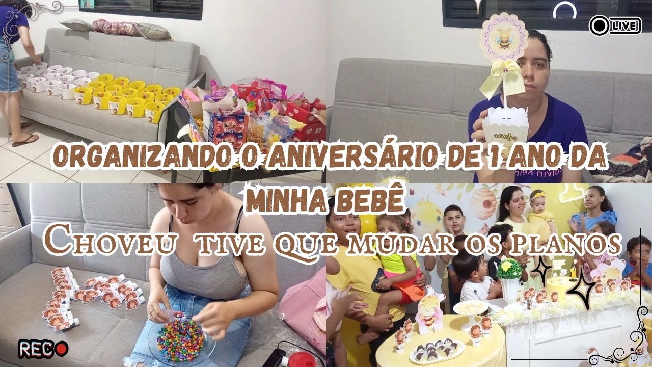 Organizando O Aniversário De 1 Ano Da Minha Bebê| Choveu Tive Que Mudar Os Planos 🎂