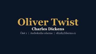 Oliver Twist | Charles Dickens | Část 1 | Audiokniha | eKnihyZdarma.cz