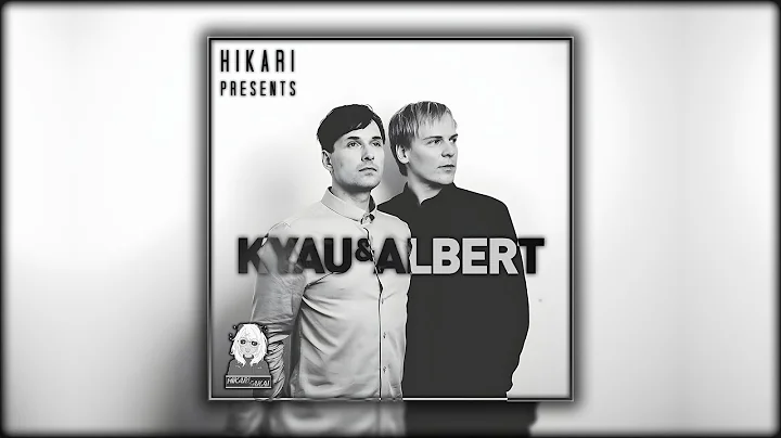 Hikari Presents: Kyau & Albert (Best Of Kyau & Alb...