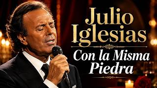 Julio Iglesias - Con la Misma Piedra | LETRA | AI Experience