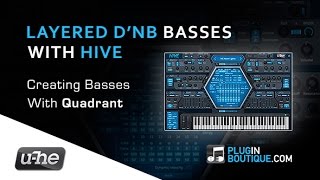 HIVE Synth Plugin - Making Layered DnB Basses - With Quadrant