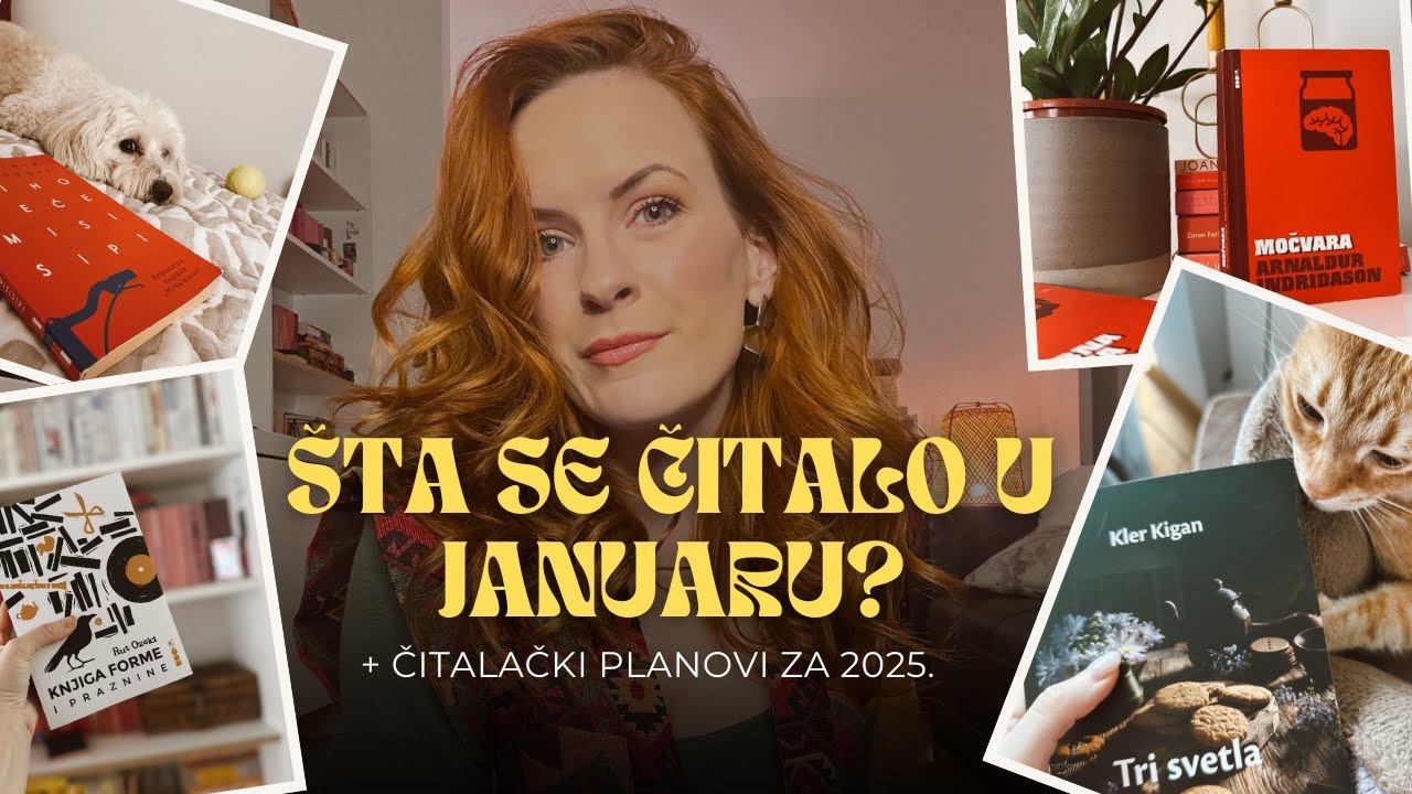 Šta sam čitala u januaru i šta planiram da čitam u 2025?