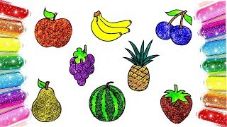 8 Fruits Coloring & Drawing With Glitters For Kids Toddlers Children