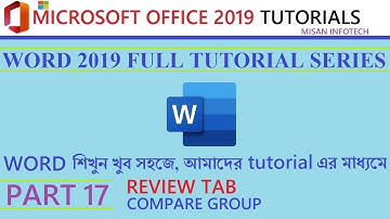 Word 2019 Tutorial Series:Part 17- Review Tab: Compare Group |Word এ Compare ও Combine শিখুন বাংলাতে