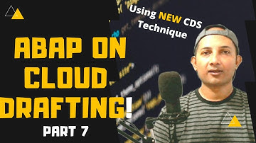 ABAP on Cloud | Drafting Capabilities Explored | Advanced RAP, 2020