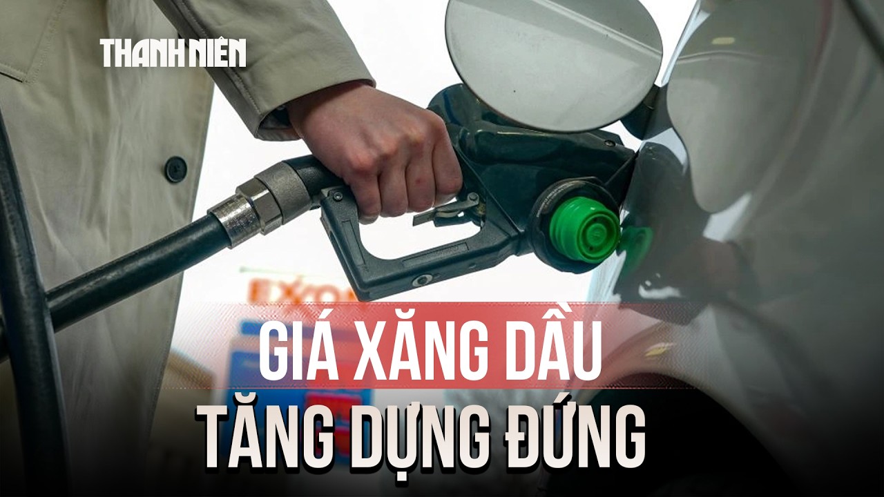 Giá xăng dầu tăng dựng đứng, gần mốc 110 USD/thùng