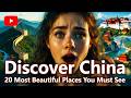 Discover China | 20 Most Beautiful Places You Must See