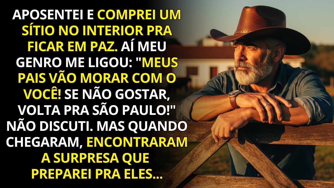 Meu genro quis trazer os pais pra morar na minha nova casa no sítio… então preparei uma surpresa.
